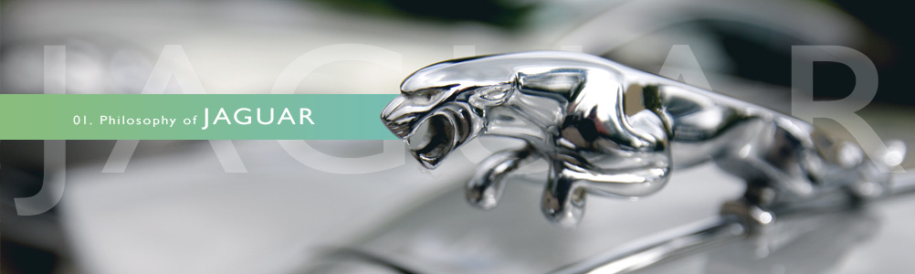 01.Philosophy of JAGUAR