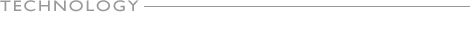 TECHNOLOGY 人間の感覚と同調するテクノロジー