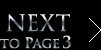 NEXT TO PAGE3