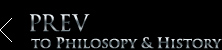 PREV TO PHILOSOPHY AND HISTORY